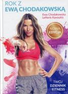 Rok z Ewą Chodakowską Twój dziennik fitness. Autor: Ewa Chodakowska. ZdrowePodejscie.pl Okładka książki Rok z Ewą Chodakowską Twój dziennik fitness