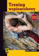 Trening wspinaczkowy. Autor: Horst Eric J.. ZdrowePodejscie.pl Okładka książki Trening wspinaczkowy