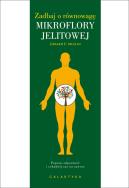 Zadbaj o równowagę mikroflory jelitowej. Autor: Gerard E. Mullin. ZdrowePodejscie.pl Okładka książki Zadbaj o równowagę mikroflory jelitowej