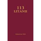 113 Litanii bordo. Autor: Opracowanie Jerzy Lech Kontkowski SJ. ZdrowePodejscie.pl Okładka książki 113 Litanii bordo