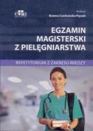 Egzamin magisterski z pielęgniarstwa. Autor: praca zbiorowa. ZdrowePodejscie.pl Okładka książki Egzamin magisterski z pielęgniarstwa