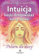 Intuicja boski drogowskaz na co dzień. Autor: Doreen Virtue. ZdrowePodejscie.pl Okładka książki Intuicja boski drogowskaz na co dzień