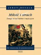 Okładka książki Miłość i strach. Dzieje uczuć kobiet i mężczyzn