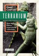 Terrarium Zwierzęta rośliny wyposażenie aranżacje. Autor: Czapczyk Paweł. ZdrowePodejscie.pl Okładka książki Terrarium Zwierzęta rośliny wyposażenie aranżacje