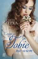 Okładka książki Czego o Tobie nie wiem