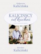 Kalicińscy od kuchni. Autor: Kalicińska Małgorzata, Mirosław Kaliciński. ZdrowePodejscie.pl Okładka książki Kalicińscy od kuchni