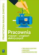 Okładka książki Pracownia montażu i konserwacji maszyn i urządzeń elektryczn