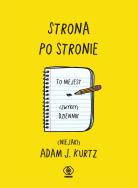 Strona po stronie. Autor: Adam J. Kurtz. ZdrowePodejscie.pl Okładka książki Strona po stronie