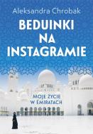 Okładka książki Beduinki na instagramie. Moje życie w Emiratach