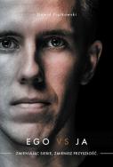 Ego vs ja. Autor: Piątkowski Dawid. ZdrowePodejscie.pl Okładka książki Ego vs ja