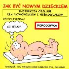 Okładka książki Jak być nowym dzieckiem