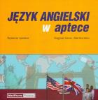 Język angielski w aptece. Autor: Carra Dagmar, Martha Heineman-Pieper. ZdrowePodejscie.pl Okładka książki Język angielski w aptece