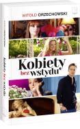 Okładka książki Kobiety bez wstydu okł. filmowa
