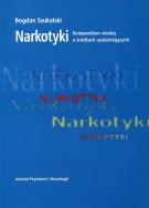 Okładka książki Narkotyki Kompendium wiedzy o środkach uzależniających