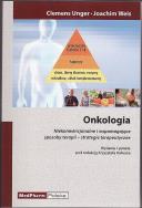 Onkologia. Autor: Unger Clemens, Weis Joachim. ZdrowePodejscie.pl Okładka książki Onkologia