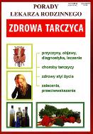 Okładka książki Porady lek. rodzinnego. Zdrowa tarczyca Nr 100