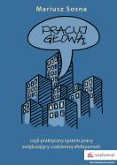 Okładka książki Pracuj z głową
