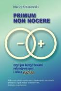 Okładka książki Primum non nocere, czyli jak leczyć lekami refund.