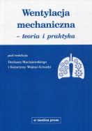 Wentylacja mechaniczna - teoria i praktyka. Wydawca: Alfa-Medica Press. ZdrowePodejscie.pl Opakowanie Wentylacja mechaniczna - teoria i praktyka