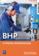 Okładka książki BHP w branży mechanicznej. Podręcznik do kształcenia zawodow