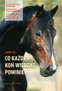 Co każdy koń wiedzieć powinien. Autor: Cherry Hill. ZdrowePodejscie.pl Okładka książki Co każdy koń wiedzieć powinien