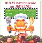 Okładka książki Garfield Mam natchnienie na jedzenie Ksiązka kucharska Garfielda