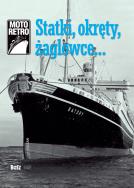 Okładka książki MOTO RETRO Statki Okręty Żaglowce