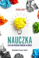 Okładka książki Nauczka, czyli jak przekuć porażkę w sukces