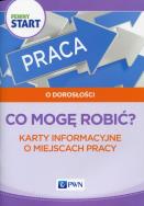 Pewny start O dorosłości Co mogę robić?. Autor: Barbara Szostak, Klaro-Celej Lidia. ZdrowePodejscie.pl Okładka książki Pewny start O dorosłości Co mogę robić?