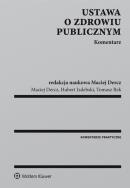 Ustawa o zdrowiu publicznym Komentarz. Autor: Dercz Maciej, Izdebski Hubert. ZdrowePodejscie.pl Okładka książki Ustawa o zdrowiu publicznym Komentarz