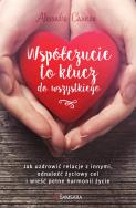 Okładka książki Współczucie to klucz do wszystkiego