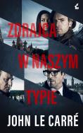 Zdrajca w naszym typie okł. filmowe. Autor: Le Carre John. ZdrowePodejscie.pl Okładka książki Zdrajca w naszym typie okł. filmowe