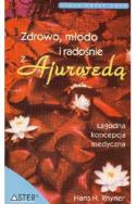 Okładka książki Zdrowo młodo i radośnie z ajurwedą