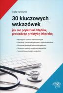 Okładka książki 30 kluczowych wskazówek, jak nie popełniać błędów, prowadząc praktykę lekarską
