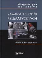 Diagnostyka obrazowa zapalnych chorób reumatycznych. Autor: Sudoł-Szopińska  Iwona. ZdrowePodejscie.pl Okładka książki Diagnostyka obrazowa zapalnych chorób reumatycznych