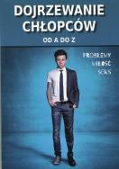 Okładka książki Dojrzewanie chłopców od A do Z