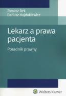 Lekarz a prawa pacjenta. Autor: Hajdukiewicz Dariusz. ZdrowePodejscie.pl Okładka książki Lekarz a prawa pacjenta