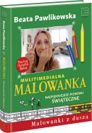 Malowanka. Najpiękniejsze piosenki świąteczne. Autor: Beata Pawlikowska. ZdrowePodejscie.pl Okładka książki Malowanka. Najpiękniejsze piosenki świąteczne