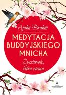 Medytacja buddyjskiego mnicha. Autor: Ajahn Brahm. ZdrowePodejscie.pl Okładka książki Medytacja buddyjskiego mnicha