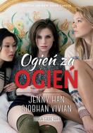 Ogień za ogień Tom 2. Autor: Siobhan Vivian, Jenny Han. ZdrowePodejscie.pl Okładka książki Ogień za ogień Tom 2