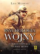 Psychologia wojny Wyd.II. Autor: Murray Leo. ZdrowePodejscie.pl Okładka książki Psychologia wojny Wyd.II