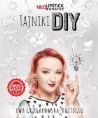 Okładka książki Tajniki DIY z Red Lipstick Monster