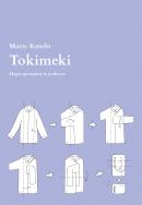 Tokimeki. Magia sprzątania w praktyce. Autor: Marie Kondo. ZdrowePodejscie.pl Okładka książki Tokimeki. Magia sprzątania w praktyce