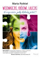 Okładka książki Wojowniczki, królowe, laleczki. O kobiecości