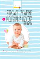 Okładka książki Zdrowie ,żywienie i pielęgnacja dziecka od 0 do 3 lat