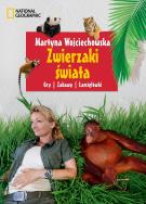 Zwierzaki świata. Gry, zabawy, łamigłówki. Autor: Martyna Wojciechowska. ZdrowePodejscie.pl Okładka książki Zwierzaki świata. Gry, zabawy, łamigłówki