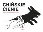 Okładka książki Chińskie cienie. Wesoła zabawa dla wszystkich