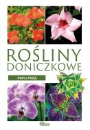 Dom z pasją. Rośliny doniczkowe. Autor: Ulanowski Krzysztof. ZdrowePodejscie.pl Okładka książki Dom z pasją. Rośliny doniczkowe