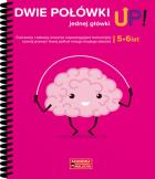 Dwie połówki jednej główki UP! - 5-6 lat. Autor:   Praca zbiorowa. ZdrowePodejscie.pl Okładka książki Dwie połówki jednej główki UP! - 5-6 lat
