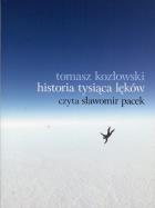 Okładka książki Historia tysiąca lęków - Audiobook